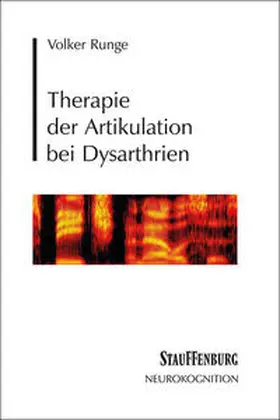 Runge |  Therapie der Artikulation bei Dysarthrien | Buch |  Sack Fachmedien