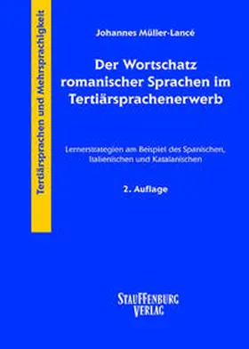 Müller-Lance / Müller-Lancé |  Der Wortschatz romanischer Sprachen im Tertiärsprachenerwerb | Buch |  Sack Fachmedien