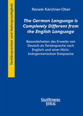 Kärchner-Ober |  "The German Language is Completely Different from the English Language" | Buch |  Sack Fachmedien