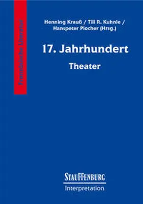 Krauß / Krauss / Kuhnle |  Siebzehntes (17.) Jahrhundert. Theater | Buch |  Sack Fachmedien