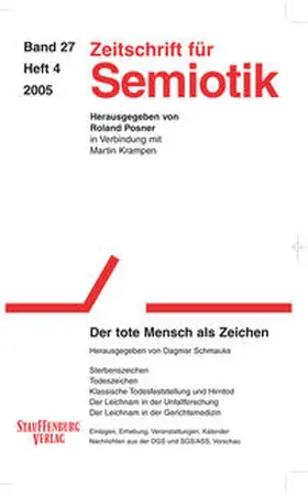 Schmauks |  Zeitschrift für Semiotik / Der tote Mensch als Zeichen | Buch |  Sack Fachmedien