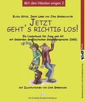 Götze / Leber / Spiegelhalter |  Jetzt geht's erst richtig los | Buch |  Sack Fachmedien