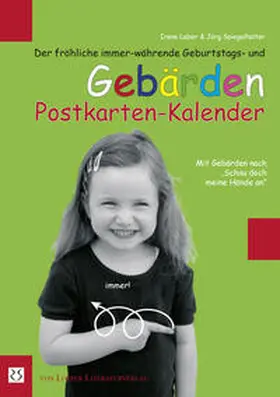 Leber / Spiegelhalter |  Der fröhliche immer-währende Geburtstags- und Gebärden Postkarten-Kalender | Sonstiges |  Sack Fachmedien
