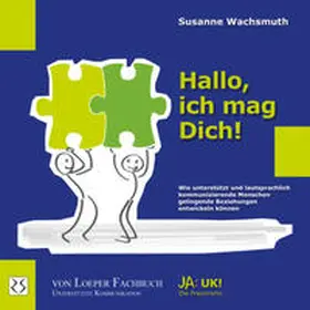 Wachsmuth |  Hallo, ich mag Dich! | Buch |  Sack Fachmedien