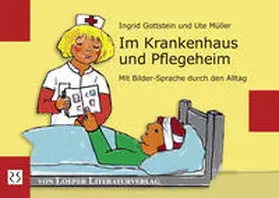 Gottstein |  Im Krankenhaus und Pflegeheim | Buch |  Sack Fachmedien
