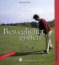 Waas |  Beweglicher golfen mit der Feldenkrais Methode | Buch |  Sack Fachmedien