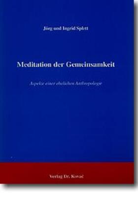 Splett / Splett |  Meditation der Gemeinsamkeit | Buch |  Sack Fachmedien