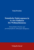 Brandau |  Somatische Embryogenese in in vitro Kulturen des Weihnachtssterns | Buch |  Sack Fachmedien