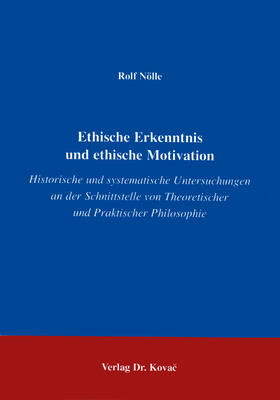 Nölle |  Ethische Erkenntnis und ethische Motivation | Buch |  Sack Fachmedien