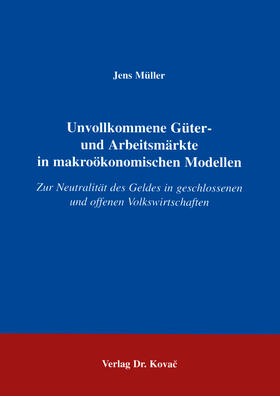 Müller | Unvollkommene Güter- und Arbeitsmärkte in makroökonomischen Modellen | Buch | 978-3-86064-609-0 | sack.de