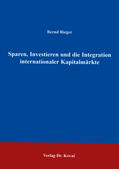 Rieger |  Sparen, Investieren und die Integration internationaler Kapitalmärkte | Buch |  Sack Fachmedien