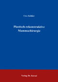 Köhler |  Plastisch-rekonstruktive Mammachirurgie | Buch |  Sack Fachmedien