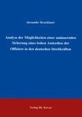 Kracklauer |  Analyse der Möglichkeiten einer andauernden Sicherung eines hohen Amtsethos der Offiziere in den deutschen Streitkräften | Buch |  Sack Fachmedien