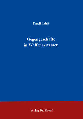 Lahti |  Gegengeschäfte in Waffensystemen | Buch |  Sack Fachmedien