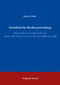 Löbbe |  Sozialistische Rechtsanwendung | Buch |  Sack Fachmedien