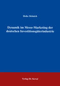 Helmich |  Dynamik im Messe-Marketing der deutschen Investitionsgüterindustrie | Buch |  Sack Fachmedien