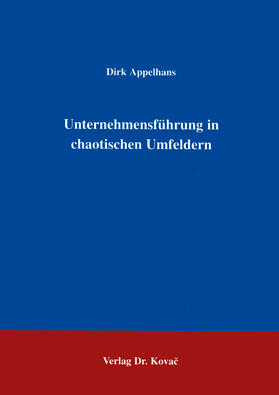 Appelhans |  Unternehmensführung in chaotischen Umfeldern | Buch |  Sack Fachmedien