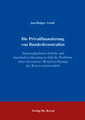 Arndt |  Die Privatfinanzierung von Bundesfernstraßen | Buch |  Sack Fachmedien