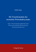 Jung |  Die Transformation des russischen Wirtschaftssystems | Buch |  Sack Fachmedien