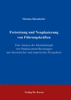 Dürndorfer | Freisetzung und Neuplazierung von Führungskräften | Buch | sack.de