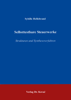 Hellebrand |  Selbsttestbare Steuerwerke | Buch |  Sack Fachmedien
