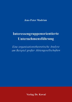 Madrian | Interessengruppenorientierte Unternehmensführung | Buch | 978-3-86064-843-8 | sack.de