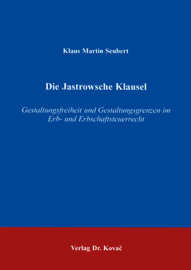 Seubert |  Die Jastrowsche Klausel | Buch |  Sack Fachmedien