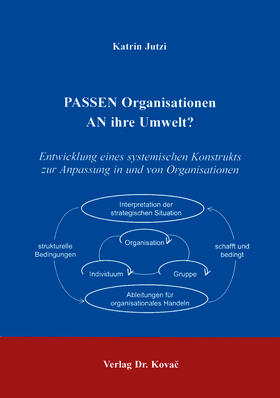 Jutzi |  PASSEN Organisationen AN ihre Umwelt? | Buch |  Sack Fachmedien