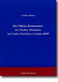 Dupuis |  Der Plinius-Kommentar des Paulus Manutius im Codex Parisinus Latinus 6809 | Buch |  Sack Fachmedien