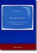 Kaesler |  Jesus im Fiction-TV | Buch |  Sack Fachmedien