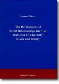 Wilpers |  The Development of social Relationships after the Transition to University: Desire and Reality | Buch |  Sack Fachmedien