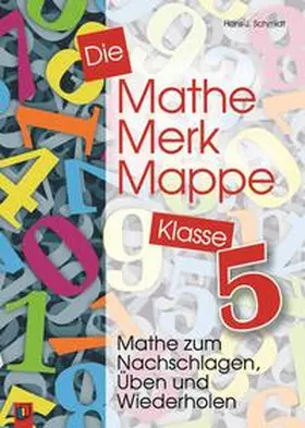 Schmidt |  Die Mathe-Merk-Mappe 5. Klasse. RSR | Buch |  Sack Fachmedien