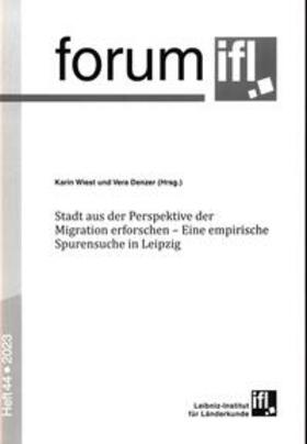 Wiest / Denzer |  Stadt aus der Perspektive der Migration erforschen | Buch |  Sack Fachmedien