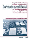 Frölich / Lapid / Schneider |  Repräsentationen des Holocaust im Gedächtnis der Generationen | Buch |  Sack Fachmedien