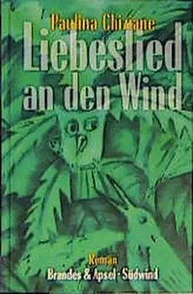 Chiziane |  Liebeslied an den Wind | Buch |  Sack Fachmedien