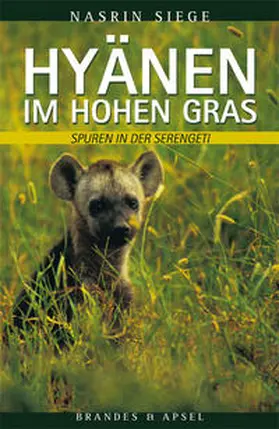 Siege |  Hyänen im hohen Gras | Buch |  Sack Fachmedien