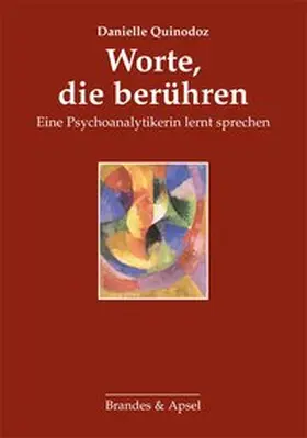 Quinodoz |  Worte, die berühren | Buch |  Sack Fachmedien
