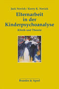 Novick |  Elternarbeit in der Kinderpsychoanalyse | Buch |  Sack Fachmedien