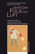 Deppert / Döring / Juritz |  Unter der Folie aus Luft | Buch |  Sack Fachmedien