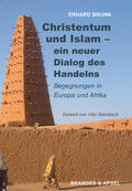 Brunn |  Christentum und Islam - ein neuer Dialog des Handelns | Buch |  Sack Fachmedien