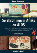 Gronemeyer |  So stirbt man in Afrika an Aids | eBook | Sack Fachmedien