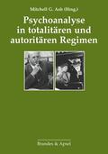 Ash |  Psychoanalyse in totalitären und autoritären Regimen | eBook | Sack Fachmedien
