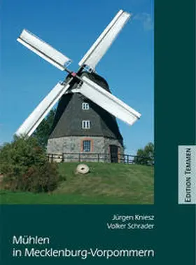 Kniesz |  Mühlen in Mecklenburg-Vorpommern | Buch |  Sack Fachmedien
