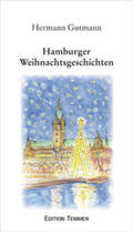 Gutmann |  Hamburger Weihnachtsgeschichten | Buch |  Sack Fachmedien