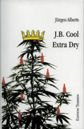 Alberts |  J.B. Cool - Extra Dry | Buch |  Sack Fachmedien