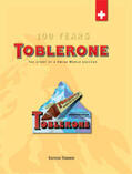 Feuz / Tobler / Schneider |  Toblerone | Buch |  Sack Fachmedien
