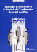 Forster |  Mündliche Kommunikation in Deutsch als Fremdsprache: Gespräch und Rede | Buch |  Sack Fachmedien