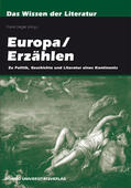 Degler |  Europa /Erzählen. Zu Politik, Geschichte und Literatur eines Kontinents | Buch |  Sack Fachmedien