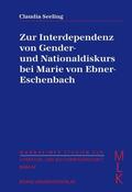 Seeling |  Zur Interdependenz von Gender- und Nationaldiskurs bei Marie von Ebner-Eschenbach | Buch |  Sack Fachmedien