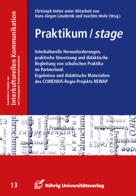Vatter / Lüsebrink / Mohr |  Praktikum / stage | Buch |  Sack Fachmedien